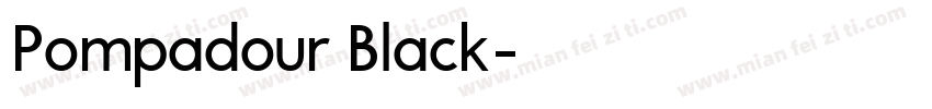 Pompadour Black字体转换